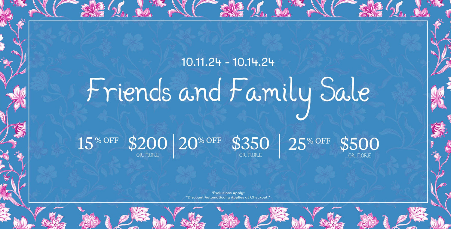 Friends & Family Sale 2024