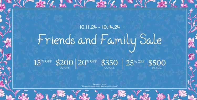 Friends & Family Sale 2024